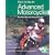 How to be an Advanced Motorcyclist: Pass Your Advanced Motorcycling Test