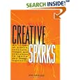 Creative Sparks: An Index of 150+ Concepts, Images and Exercises to Ignite Your Design Ingenuity