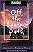 Off The Beaten Path Montana: A Guide to Unique Places 5th Edition