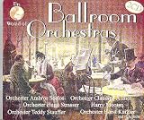 Revue Various Artists  / World of Ballroom Orchestras