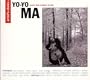 Artist's Choice - Yo-Yo Ma - Music That Matters to Him