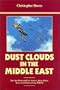 Dust Clouds in the Middle East: The Air War for East Africa, Iraq, Syria, Iran and Madagascar, 1940-42