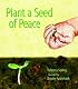 Plant a Seed of Peace
