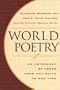World Poetry: An Anthology of Verse from Antiquity to Our Time