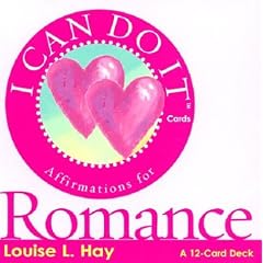Affirmations for Romance (I Can Do It Cards)
