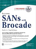 Building SANs with Brocade Fabric Switches