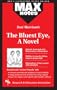 The Bluest Eye, A Novel  (MAXNotes Literature Guides)