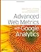 Advanced Web Metrics with Google Analytics