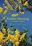 Golden morning : an Australian childhood