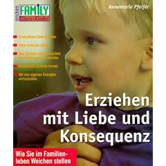 Erziehen mit Liebe und Konsequenz