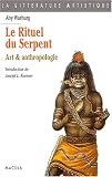 Le rituel du serpent. Récit d\'un voyage en pays pueblo