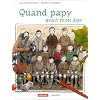 Quand papy avait mon �ge