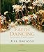 Faith Dancing: Conversations in Good Company