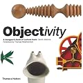 Objectivity: A Designer's Book of Curious Tools