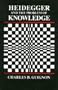 Heidegger and the Problem of Knowledge