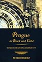 Prague in Black and Gold