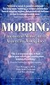 Mobbing: Emotional Abuse in the American Workplace