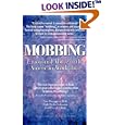 Mobbing: Emotional Abuse in the American Workplace, 2002 Revised Edition
