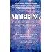 Mobbing: Emotional Abuse in the American Workplace