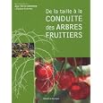 De la taille � la conduite des arbres fruitiers