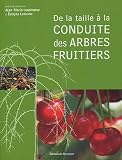 De la taille � la conduite des arbres fruitiers