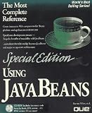 Special Edition Using Java Beans (Special Edition Using)