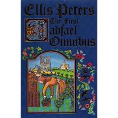 The First Cadfael Omnibus: "Morbid Taste for Bones", "One Corpse Too Many", "Monks-hood"
