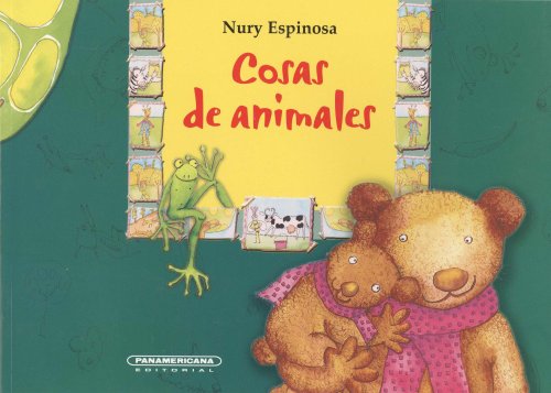Cosas de animales (Que Pase el Tren) (Spanish Edition)