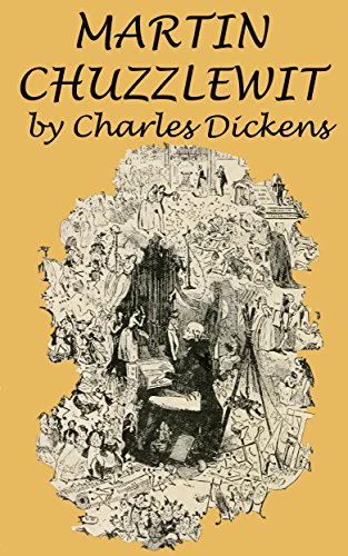 MARTIN CHUZZLEWIT (Annotated)