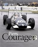 Piers Courage: Last of the Gentleman Racers