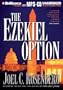 The Ezekiel Option (Political Thrillers Option #3)