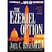 The Ezekiel Option (Political Thrillers Option #3)