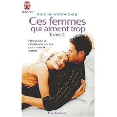 Ces femmes qui aiment trop, tome 2