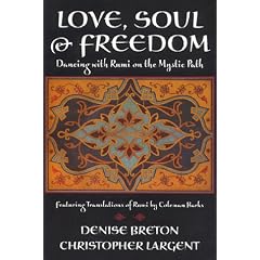Love, Soul and Freedom: Dancing with Rumi on the Mystic Path