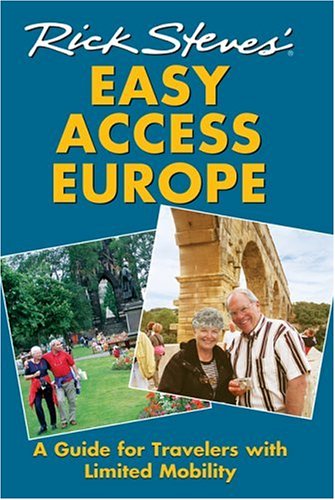 City Travel Guides Discounted  Books : Rick Steves' Easy Access Europe: A Guide for Travelers with Limited Mobility (Rick Steves)