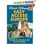 Rick Steves' Easy Access Europe: A Guide for Travelers with Limited Mobility (Rick Steves)