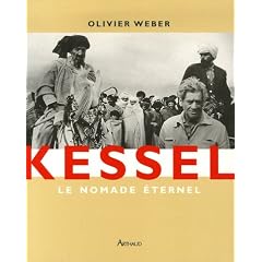 Kessel : Le nomade �ternel