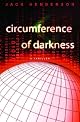 Circumference of Darkness
