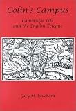 Colin s Campus: Cambridge Life and the English Eclogue
