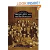 Virginia City And The Big Bonanza, NV (IMG) (Images of America (Arcadia Publishing))