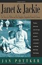 Janet and Jackie: The Story of a Mother and Her Daughter, Jacqueline Kennedy Onassis