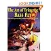 The Art of Tying the Bass Fly: Flies for Largemouth Bass, Smallmouth Bass, and Pan Fish