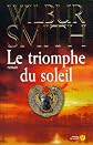 Le triomphe du soleil (French Edition)