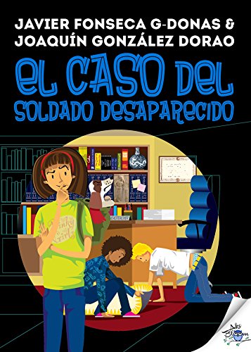 El caso del soldado desaparecido (Clara Secret: CS 123) (Spanish Edition)