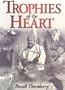 Trophies of the Heart