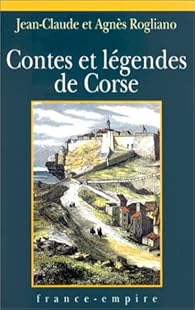Contes Et Legendes De Corse Agnes Rogliano Babelio
