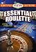 Search : Essential Roulette: Learn to Play Like the Pros