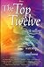 The Top Twelve: Best-selling Praise and Worship Anthems by Tom Fettke ISBN 0834172070