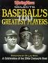 The Sporting News Selects Baseball's Greatest Players: A Celebration of the 20th Century's Best (Sporting News Series)