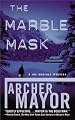 The Marble Mask (Joe Gunther Mysteries)